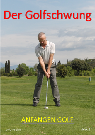 Der Golfschwung 'Anfangen Golf'