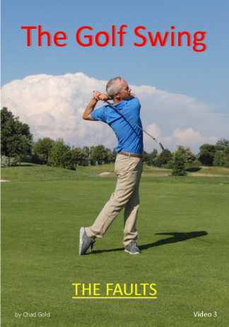 The Golf Swing 'The Faults'