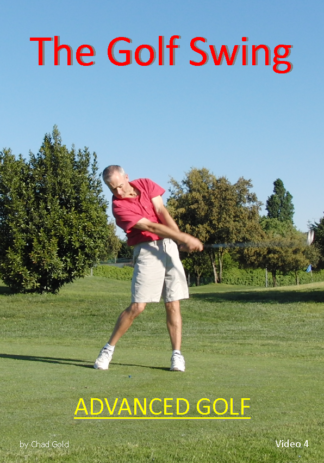 The Golf Swing 'Advanced Golf'